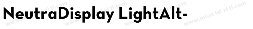 NeutraDisplay LightAlt字体转换